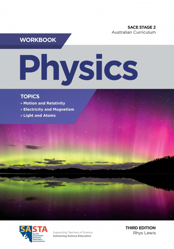 SACE Stage 2 Physics workbook - 3rd Ed. revised